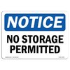 Signmission OSHA Notice Sign, 7" Height, Rigid Plastic, No Storage Permitted Sign, Landscape, L-14867 OS-NS-P-710-L-14867